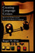 Creating Language Crimes: How Law Enforcement Uses (and Misuses) Language by Roger W. Shuy