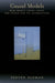 Causal Models: How People Think about the World and Its Alternatives by Steven A. Sloman