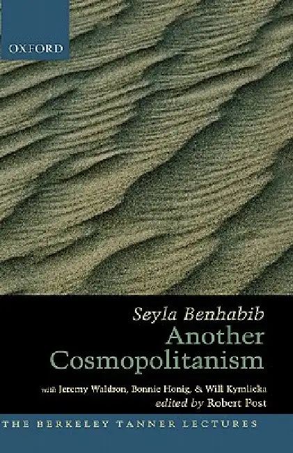 Another Cosmopolitanism by Seyla Benhabib, Robert Post