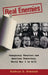 Real Enemies: Conspiracy Theories and American Democracy, World War I to 9/11 by Kathryn S. Olmsted
