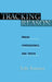 Tracking Reason: Proof, Consequence, and Truth by Jody Azzouni