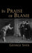 In Praise of Blame by George Sher