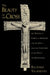 The Beauty of the Cross: The Passion of Christ in Theology and the Arts from the Catacombs to the Eve of the Renaissance by Richard Viladesau