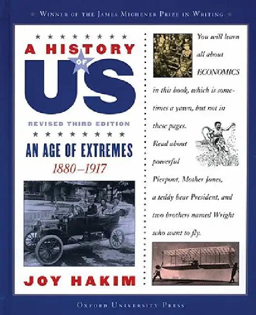 A History of Us: An Age of Extremes: 1880-1917a History of Us Book Eight by Joy Hakim