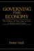 Governing the Economy by Peter a. Hall, Peter a. Hall