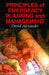 Principles of Emergency Planning and Management by David Alexander