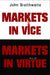 Markets in Vice, Markets in Virtue by John Braithwaite