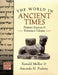The World in Ancient Times: Primary Sources & Reference Volume by Ronald Mellor, Amanda H. Podany
