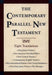 Contemporary Parallel New Testament Bible-PR-KJV/NASB/Ncv/Cev/NIV/Nlt by John R., III Kohlenberger