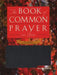 The Book of Common Prayer: And Administration of the Sacraments and Other Rites and Ceremonies of the Church by Episcopal Church