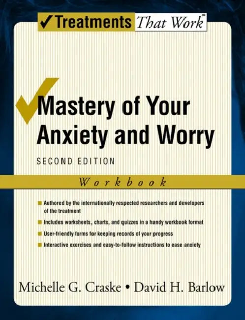 Mastery of Your Anxiety and Worry (Workbook) by Michelle G. Craske, David H. Barlow