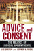 Advice and Consent: The Politics of Judicial Appointments by Lee Epstein, Jeffrey A. Segal