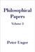 Philosophical Papers: Volume Two by Peter Unger
