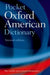 Pocket Oxford American Dictionary by Oxford University Press