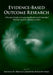 Evidence-Based Outcome Research: A Practical Guide to Conducting Randomized Controlled Trials for Psychosocial Interventions by Arthur M. Nezu, Christine Maguth Nezu