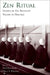 Zen Ritual: Studies of Zen Buddhist Theory in Practice by Steven Heine, Dale S. Wright