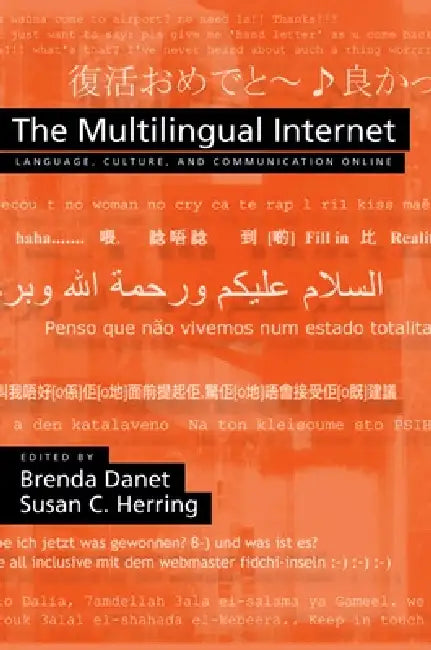 The Multilingual Internet by Brenda Danet