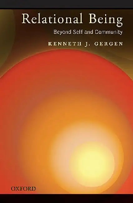 Relational Being by Gergen