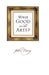 What Good Are the Arts? by John Carey