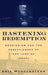 Hastening Redemption: Messianism and the Resettlement of the Land of Israel by Arie Morgenstern, Joel A. Linsider