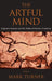 The Artful Mind: Cognitive Science And the Riddle of Human Creativity