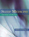 Sleep Medicine: Essentials and Review by Jr. Lee-Chiong Teofilo L.