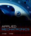 Applied Mechatronics by A. Smaili, F. Mrad