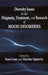 Diversity Issues in the Diagnosis, Treatment, and Research of Mood Disorders by Sana Loue, Martha Sajatovic, Jeffrey L. Longhofer