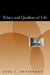 Ethics and Qualities of Life by Joel J. Kupperman