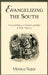 Evangelizing the South: A Social History of Church and State in Early America by Monica Najar