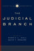 The Judicial Branch by Kermit L. Hall, Kevin T. McGuire