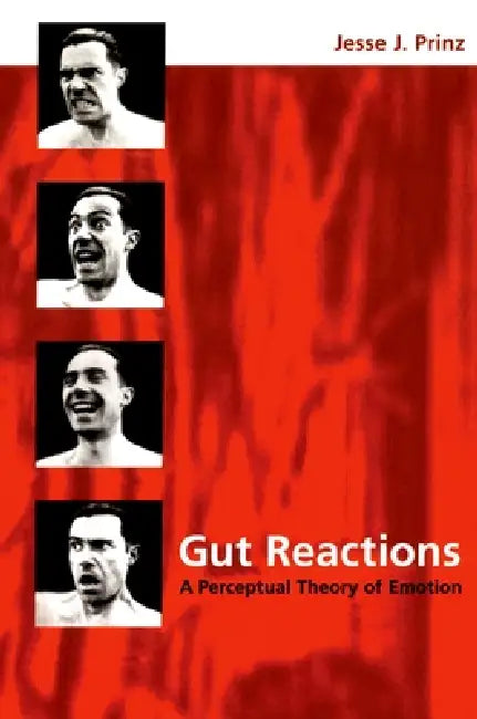 Gut Reactions by Jesse Prinz
