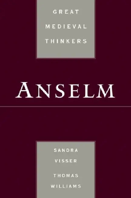 Anselm by Sandra Visser, Thomas Williams