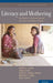 Literacy and Mothering: How Women's Schooling Changes the Lives of the World's Children by Robert A. Levine, Sarah Levine, Beatrice Schnell-Anzola