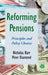 Reforming Pensions: Principles and an Policy Choices by Nicholas Barr, Peter Diamond