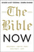 The Bible Now by Richard Elliott Friedman