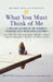 What You Must Think of Me: A Firsthand Account of One Teenager's Experience with Social Anxiety Disorder by Emily Ford, Michael R. Liebowitz, Linda Wasmer Andrews