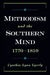 Methodism and the Southern Mind, 1770-1810 by Cynthia Lynn Lyerly