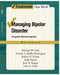 Managing Bipolar Disorder: A Cognitive Behavior Treatment Programworkbook by Michael W. Otto, Noreen A. Reilly-Harrington, Robert O. Knauz