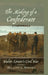 The Making of a Confederate: Walter Lenoir's Civil War by William L. Barney