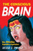The Conscious Brain by Jesse J. Prinz