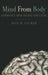 Mind from Body: Experience from Neural Structure by Don M. Tucker