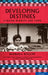Developing Destinies: A Mayan Midwife and Town by Barbara Rogoff