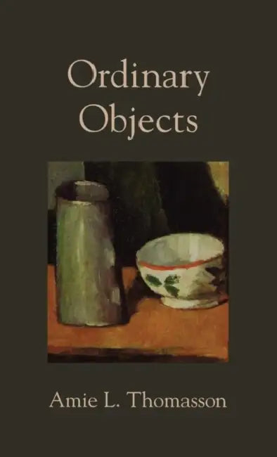 Ordinary Objects by Amie L. Thomasson