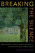 Breaking the Silence: Mental Health Professionals Disclose Their Personal and Family Experiences of Mental Illness by Stephen P. Hinshaw