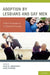 Adoption by Lesbians and Gay Men: A New Dimension in Family Diversity by David M. Brodzinsky, Adam Pertman