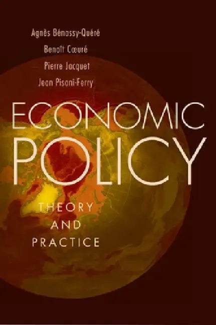Economic Policy: Theory and Practice by Agnès Bénassy-Quéré