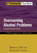 Overcoming Alcohol Problems: A Couples-Focused Program Therapist Guide by Barbara S. McCrady, Elizabeth E. Epstein, McCrady