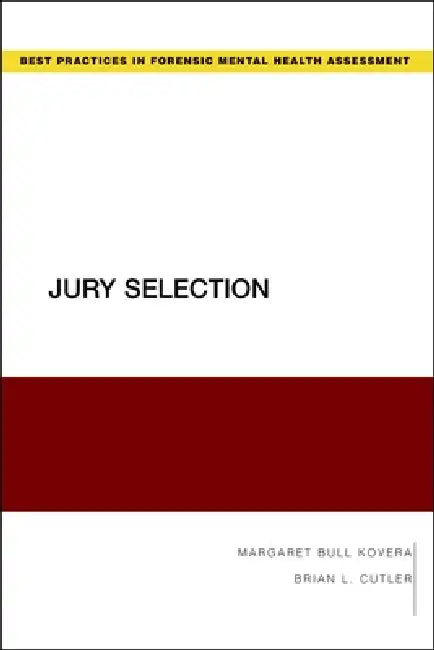 Jury Selection by Margaret Bull Kovera, Margaret Bull Kovera, Brian L. Cutler