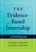 The Evidence-Based Internship: A Field Manual by Barbara Thomlison, Kevin Corcoran